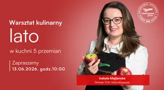 Warsztat kulinarny: Lato w kuchni 5 przemian